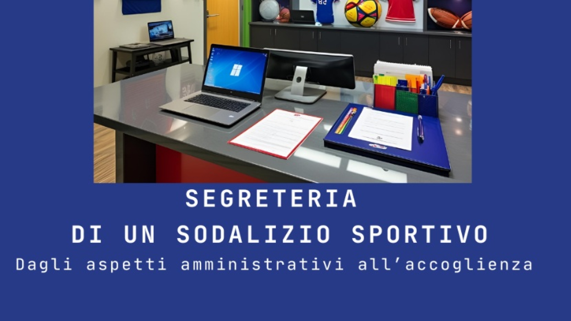Segretario di Società Sportiva: il Corso del CONI
